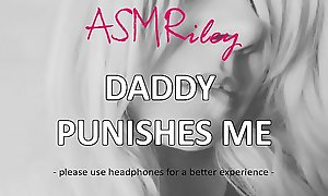EroticAudio - ASMR Daddy Teaches Me a Lesson, DDLG, AgePlay, Daddy Issues